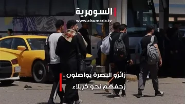 زوار البصرة يستمرون في رحلتهم نحو كربلاء